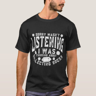 Camiseta Estaba Pensando En La Roca Recolectando Cambios Ge