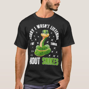 Camiseta Estaba Pensando En La Serpiente De Regalo De Los A