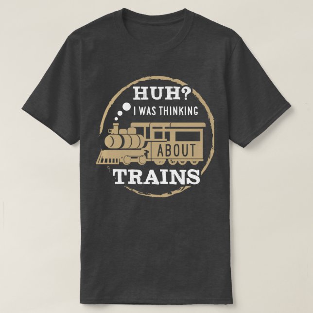 Camiseta Estaba Pensando En Los Trenes (Diseño del anverso)