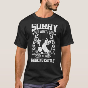 Camiseta Estábamos trabajando ganado Vacas lindas Animal