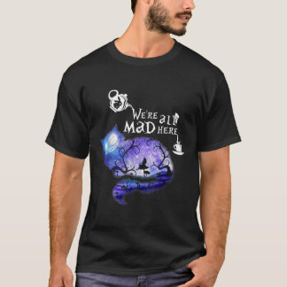 Camiseta Estaban todos locos aquí