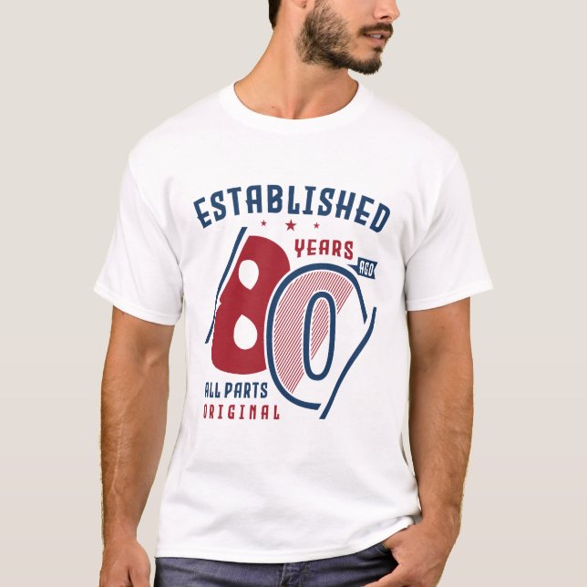 Camiseta Establecido Hace 80 Años | Idea de regalo de cumpl (Anverso)