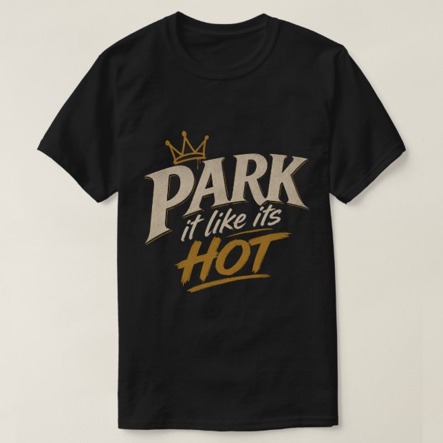 Camiseta Estácialo Como Si Estuviera Caliente (Diseño del anverso)
