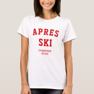 Camiseta Estación de esquí Après Winter Ski trip