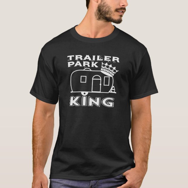 Camiseta Estacionamiento del remolque King Redneck Camping  (Anverso)