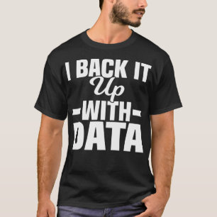 Camiseta Estadísticas de datos Matemáticas Ciencia Informát