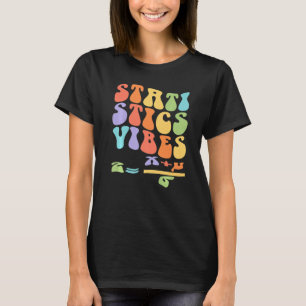 Camiseta Estadísticas de Nerdy Groovy Vibes Math Teacher