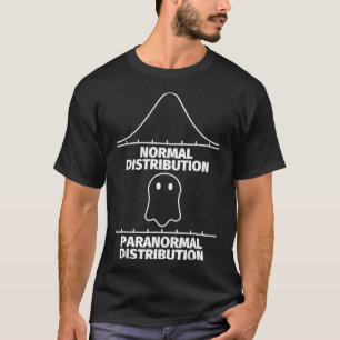 Camiseta Estadísticas divertidas - Distribución paranormal 