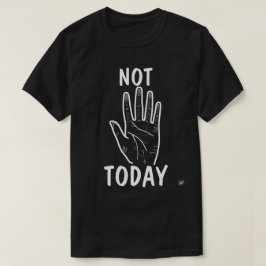 Camiseta Estado de ánimo de no hoy
