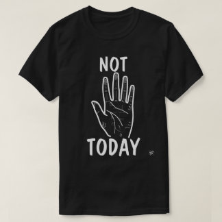 Camiseta Estado de ánimo de no hoy