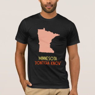 Camiseta Estado de Minnesota "Dontcha Know"