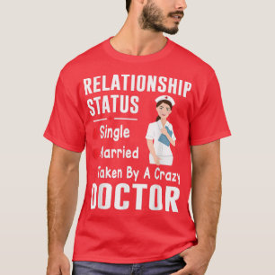 Camiseta Estado de relación Soltero Casado Tomado por un lo