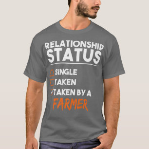Camiseta Estado De Relación Tomado Por Un Granjero Divertid