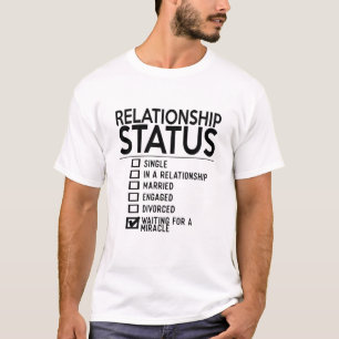 Camiseta Estado de Relación Único En Una Relación
