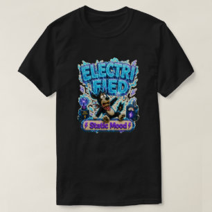Camiseta Estado Estático Electrizante Divertido