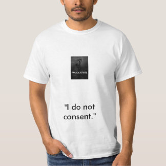 Camiseta Estado policial, "no consiento. "