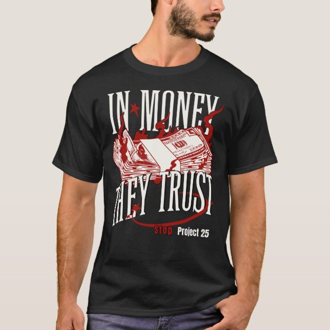 Camiseta Estado político centrado en la crítica al dinero d (Anverso)