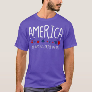 Camiseta Estados Unidos Dios derramó su gracia el 4 de juli