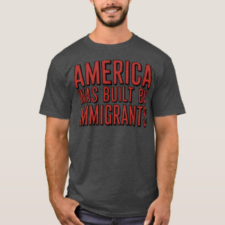 CAMISETA ESTADOS UNIDOS FUE CONSTRUIDO POR INMIGRANTES