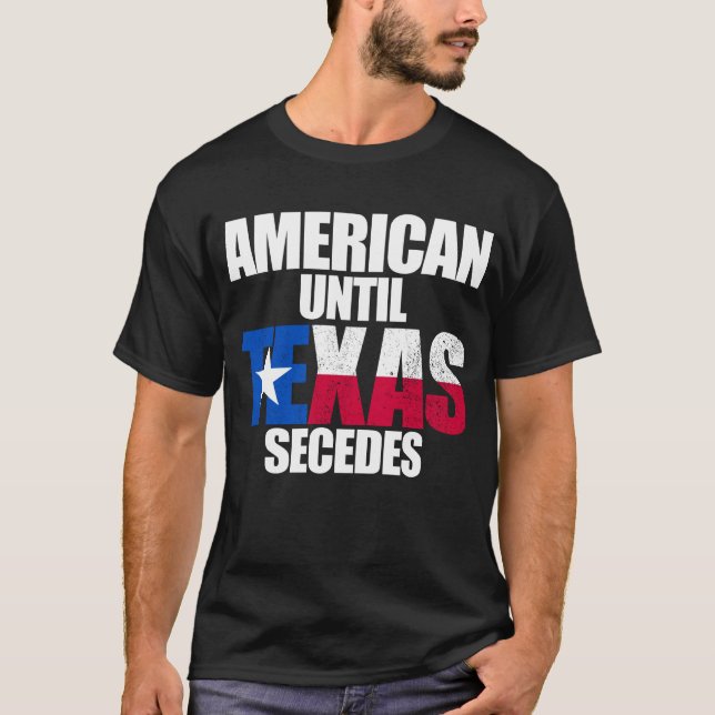 Camiseta Estados Unidos hasta Texas Secedes Texas State Sec (Anverso)