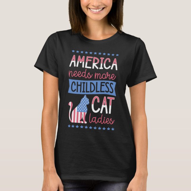 Camiseta Estados Unidos necesita más gatos sin hijos para l (Anverso)
