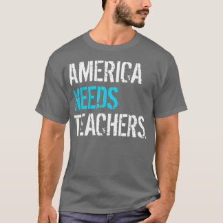 Camiseta Estados Unidos Necesita profesores y escuelas públ
