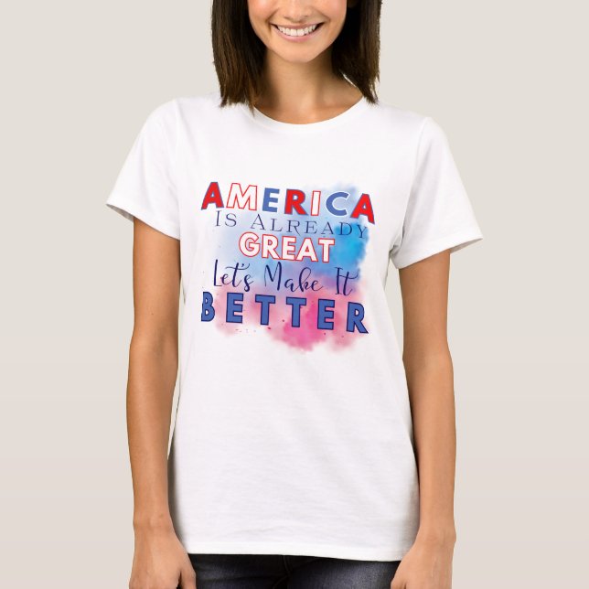 Camiseta Estados Unidos ya es grande - Hagámoslo mejor (Anverso)