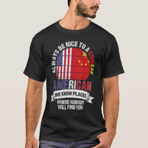 Camiseta Estadounidense chino conocemos lugares donde la ba