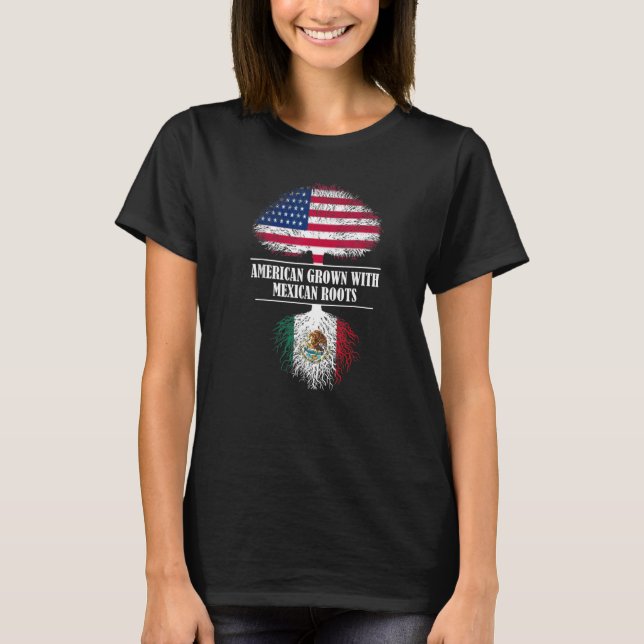 Camiseta Estadounidense crecido con raíces mexicanas: el so (Anverso)