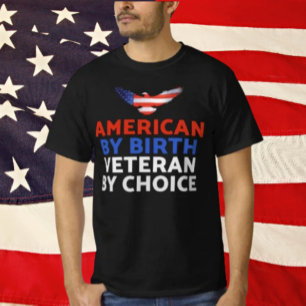 Camiseta Estadounidense de nacimiento, veterano por elecció