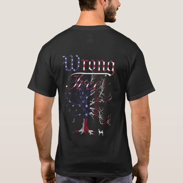 Camiseta estadounidense de Wrong Tree (Reverso)