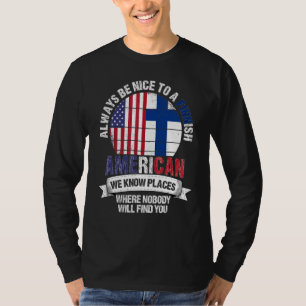 Camiseta Estadounidense finlandés Conocemos Lugares Donde P