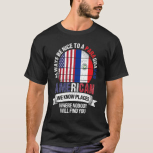 Camiseta Estadounidense paraguayo conocemos lugares donde P