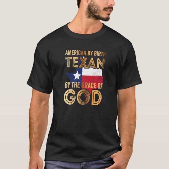 Camiseta Estadounidense Por Nacimiento Texan Por La Gracia  (Anverso)