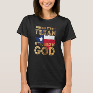 Camiseta Estadounidense Por Nacimiento Texan Por La Gracia