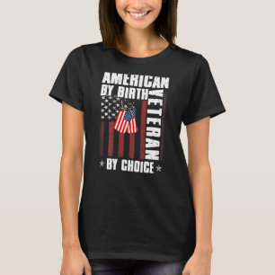 Camiseta Estadounidense Por Nacimiento Veterano Por Opción
