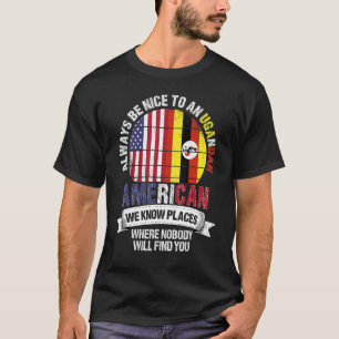 Camiseta Estadounidense ugandés conocemos lugares donde el