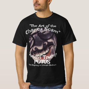Camiseta Estafa de caridad el arte de" Donald Trump POTUS