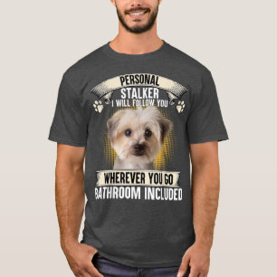 Camiseta Estalker personal te seguiré a Morkie Lovers