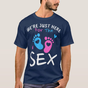 Camiseta Estamos aquí por la revelación de género Se Funny