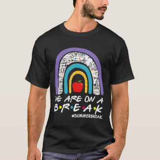 Camiseta Estamos De Vacaciones De Verano Último Día De Escu