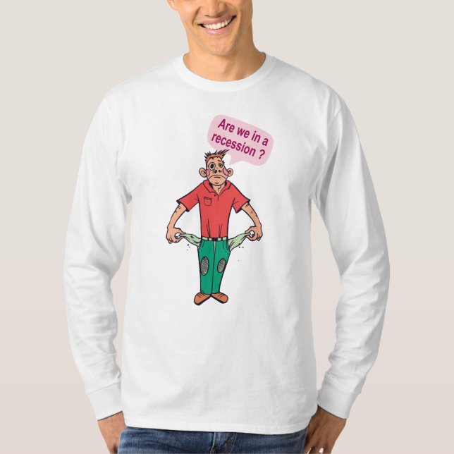 Camiseta ¿Estamos en recesión? (Anverso)