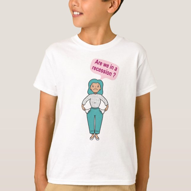 Camiseta ¿Estamos en recesión? (Anverso)