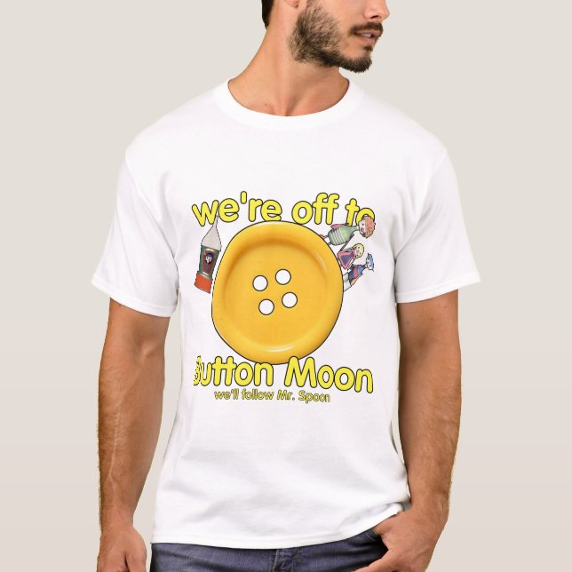 Camiseta "Estamos fuera de la luna de botón" - Nostalgia de (Anverso)