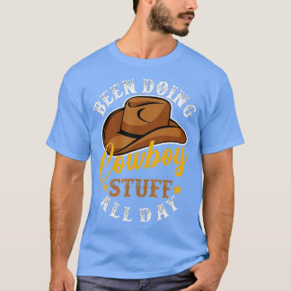 Camiseta Estamos Haciendo Cosas De Vaquero Todo El Día País