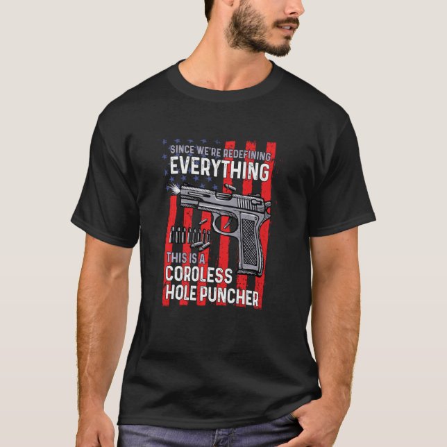 Camiseta Estamos Redefiniendo Todo Lo Que Es Un Hol Sin Cor (Anverso)