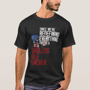 Camiseta Estamos Redefiniendo Todo Lo Que Esto Está Sin Cor