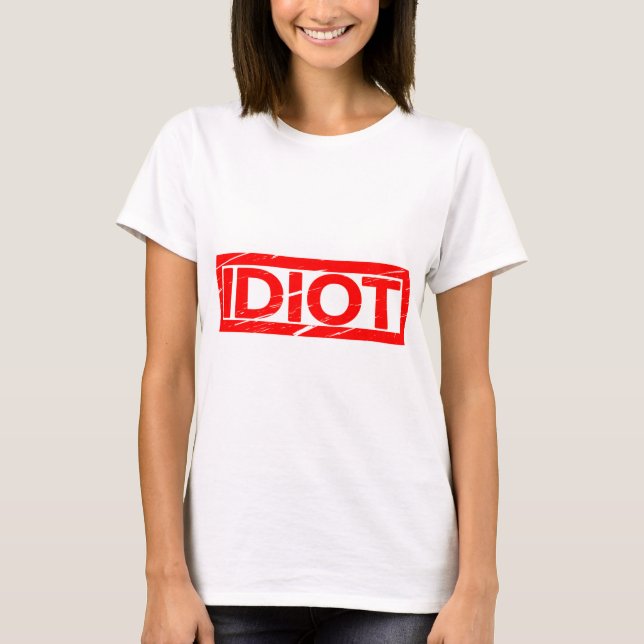 Camiseta Estampado de Idiota (Anverso)