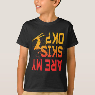 Camiseta ¿Están bien mis esquís para el esquí cuesta abajo 