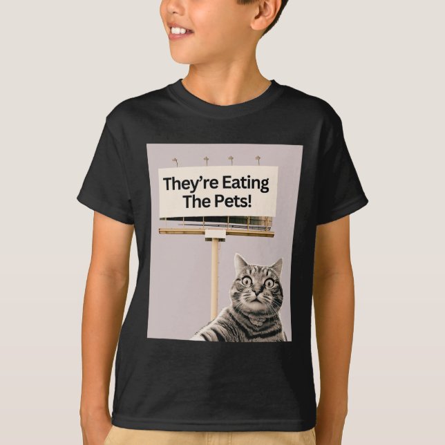 Camiseta Están comiendo a los Mascotas perros gatos que no  (Anverso)